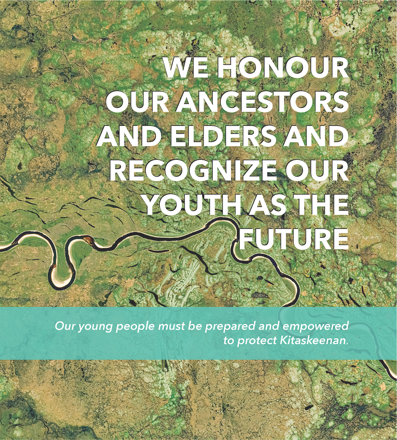 WE HONOR OUR ANCESTORS AND ELDERS AND RECOGNIZE OUR YOUTH AS THE FUTURE